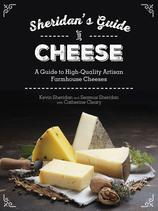 Title details for Sheridans' Guide to Cheese by Kevin Sheridan - Available